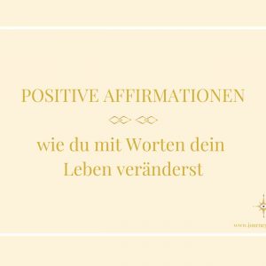 Positive Affirmationen - Titelbild Blogbeitrag